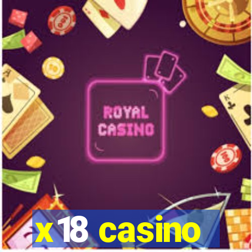 x18 casino